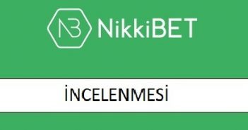 Nikkibet İncelenmesi