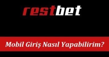 Restbet Mobil Giriş Nasıl Yapabilirim?
