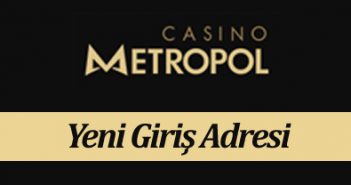 CasinoMetropol Yeni Adresinde! Casinometropol169