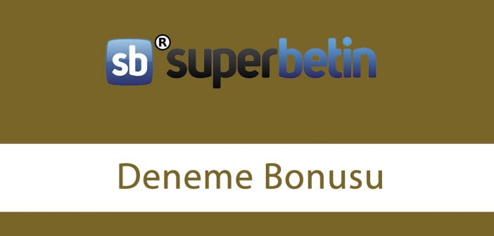 superbetindenemebonusu