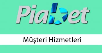 Piabet Müşteri Hizmetleri
