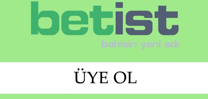 Betist Üye Ol