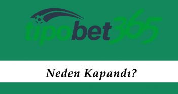 Tipobet Neden Kapandı?