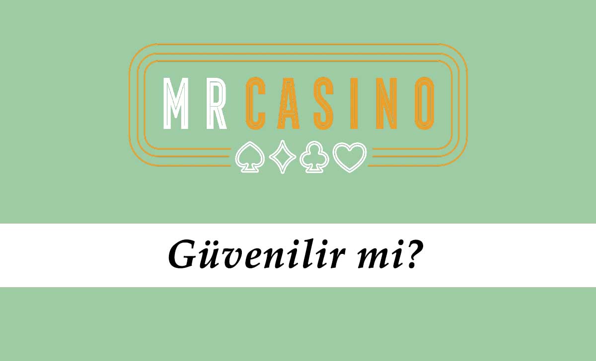 Mrcasino Güvenilir mi?