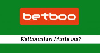 Betboo Kullanıcıları Mutlu mu?