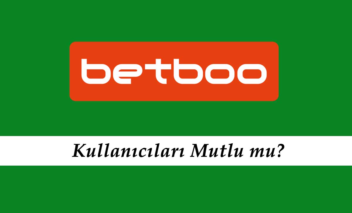 Betboo Kullanıcıları Mutlu mu?