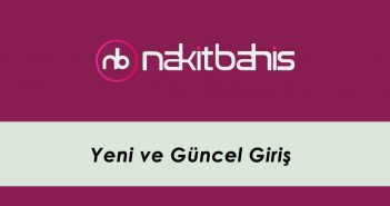 Nakitbahis Yeni ve Güncel Giriş
