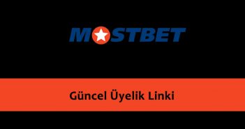 Mostbet Güncel Üyelik Linki