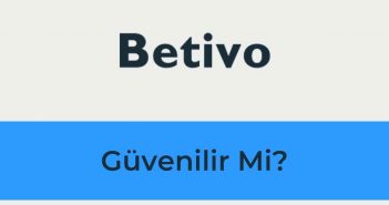 Betivo Güvenilir Mi