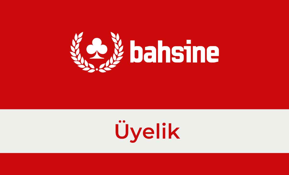 Bahsine Üyelik