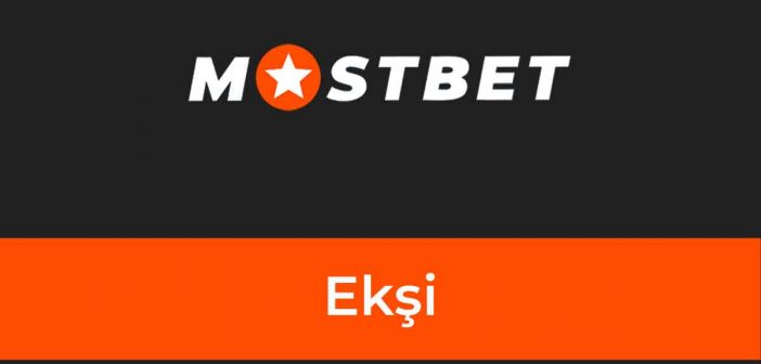 Mostbet Ekşi