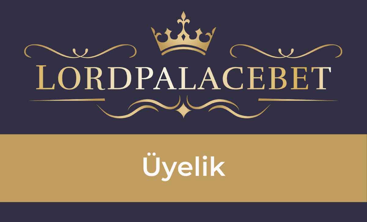 Lordspalacebet Üyelik