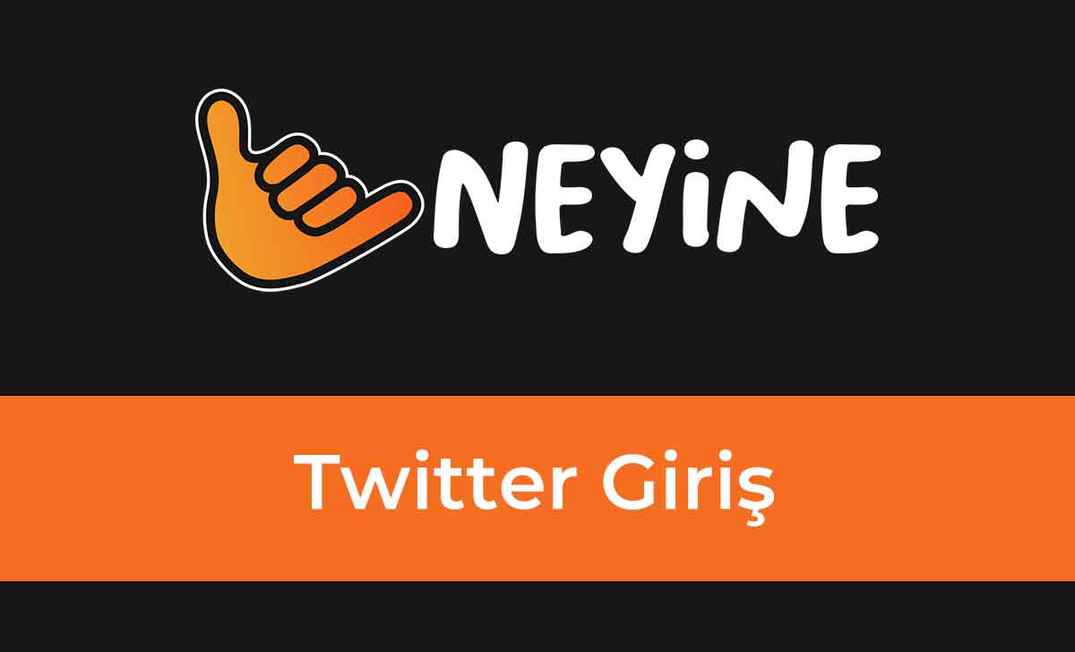 Neyine Twitter Giriş