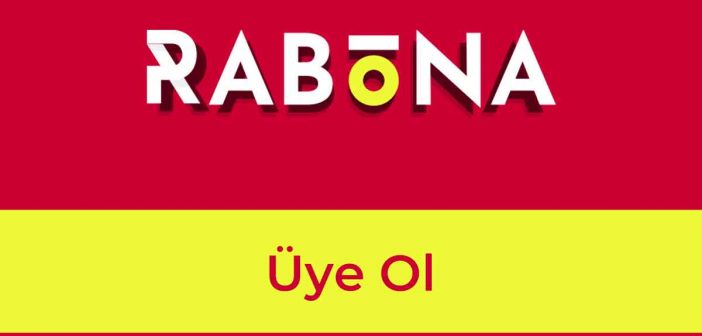 Rabona Üye Ol