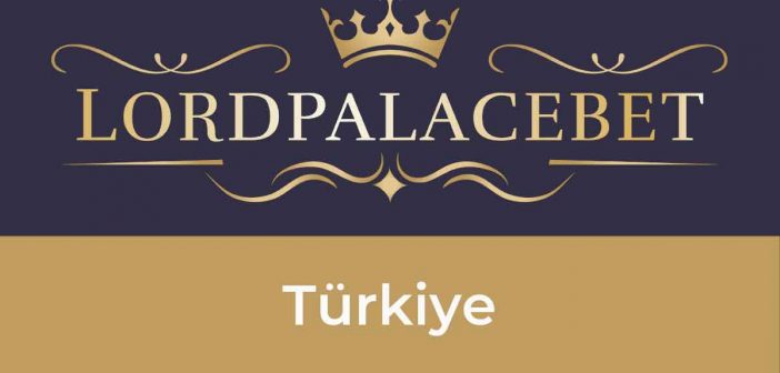 Lordspalacebet Türkiye
