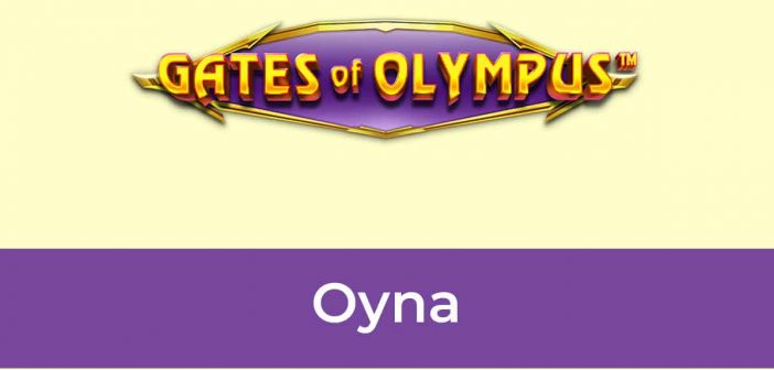 Gates of Olympus Oyna