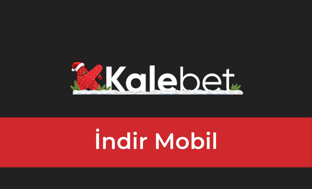 Kalebet İndir Mobil