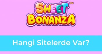 Sweet Bonanza Hangi Sitelerde Var