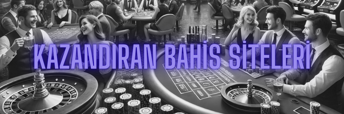 Kazandıran Casino Siteleri